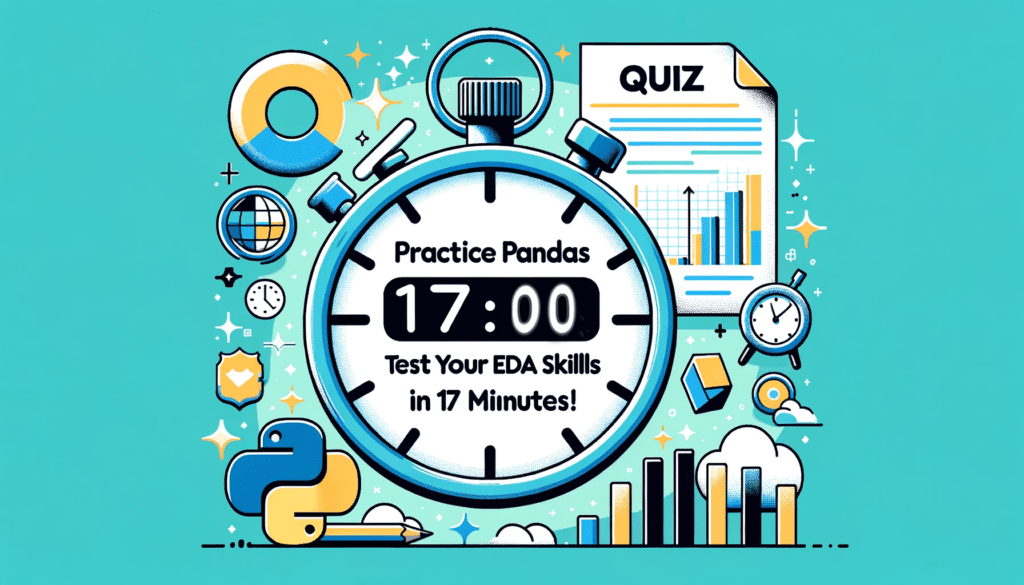 Master Pandas and Exploratory Data Analysis (EDA) Through Our Interactive Quiz in 17 minutes