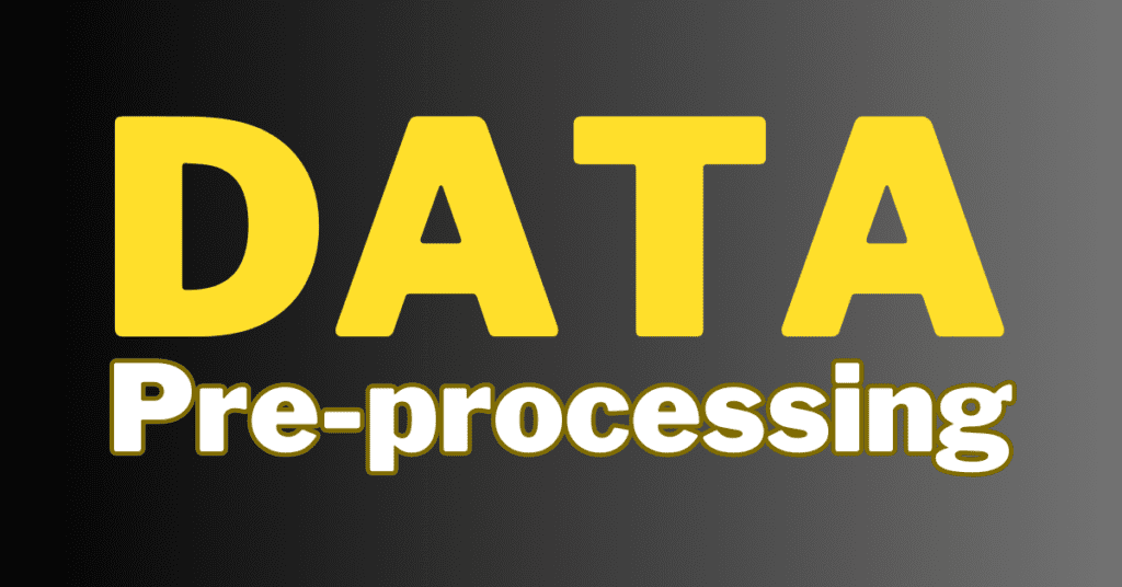 Data Pre processing