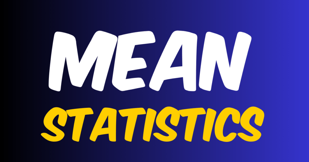 Mean in statistics
