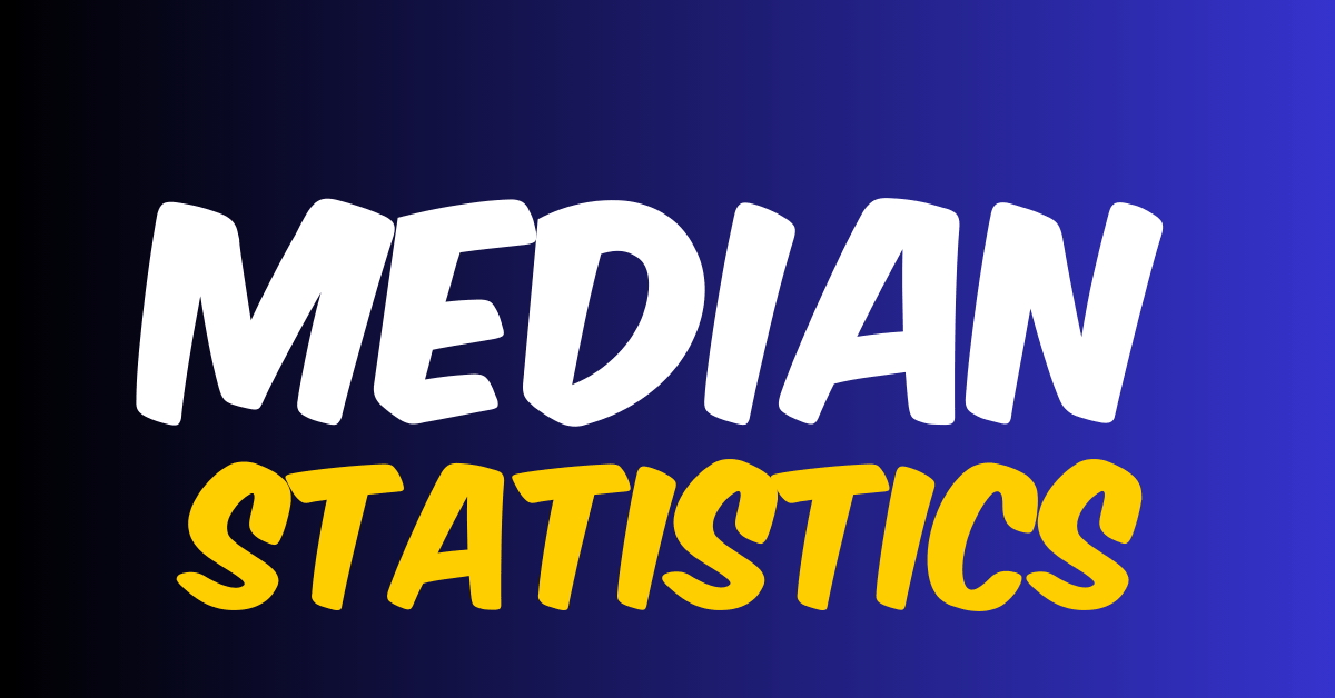 Median in Statistics