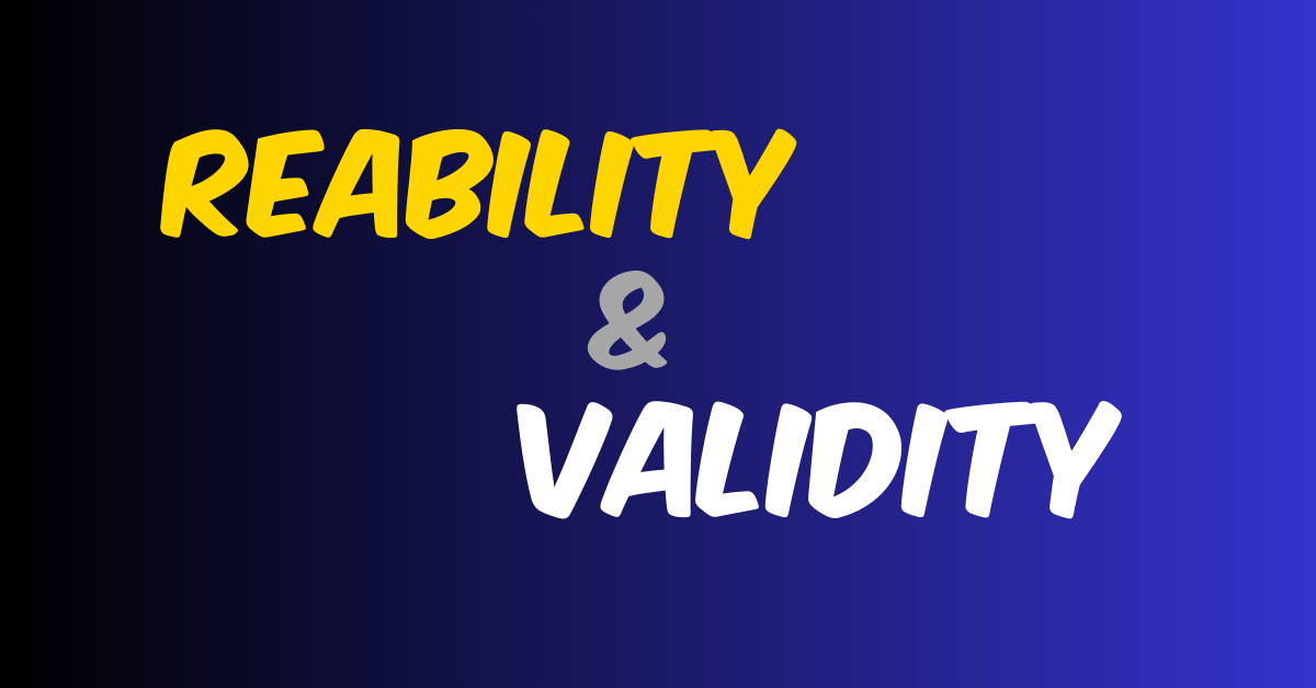 Reliability and Validity - Codanics