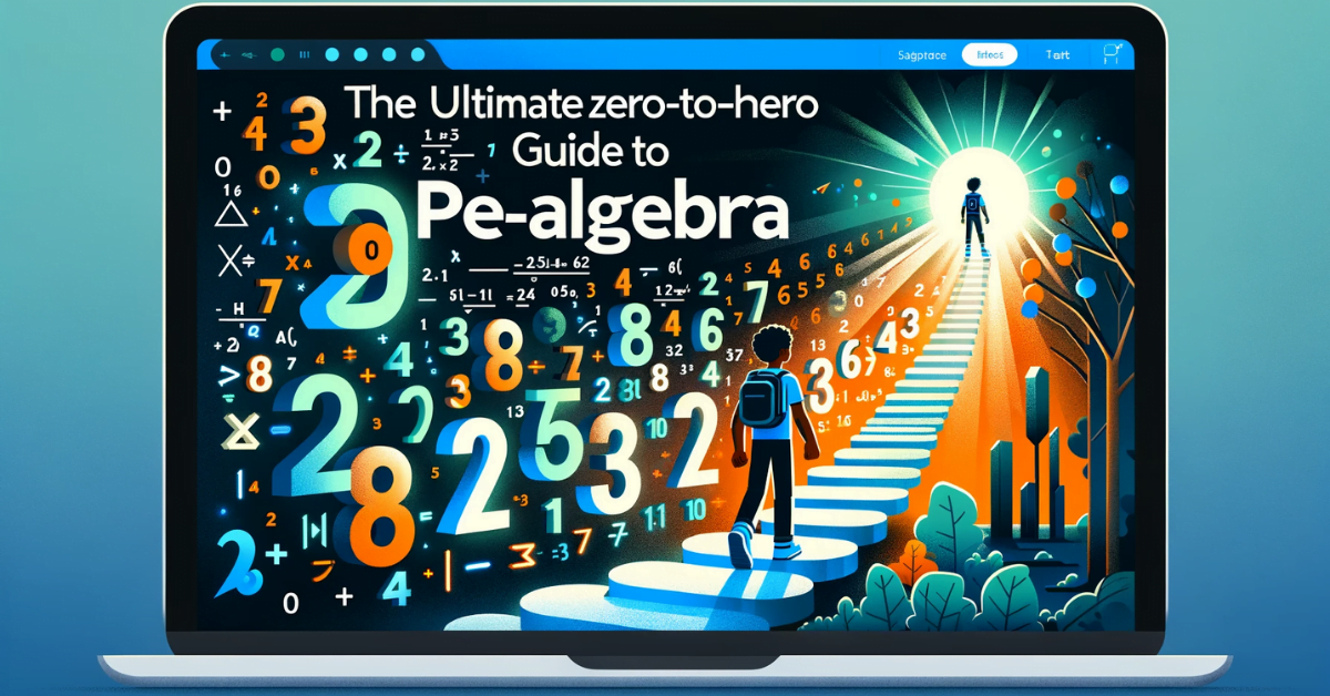 The Ultimate Zero-to-Hero Guide To Pre-Algebra - Codanics