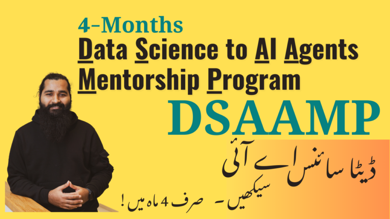 4-Months of Data Science to AI Agents Mentorship Program (DSAAMP)